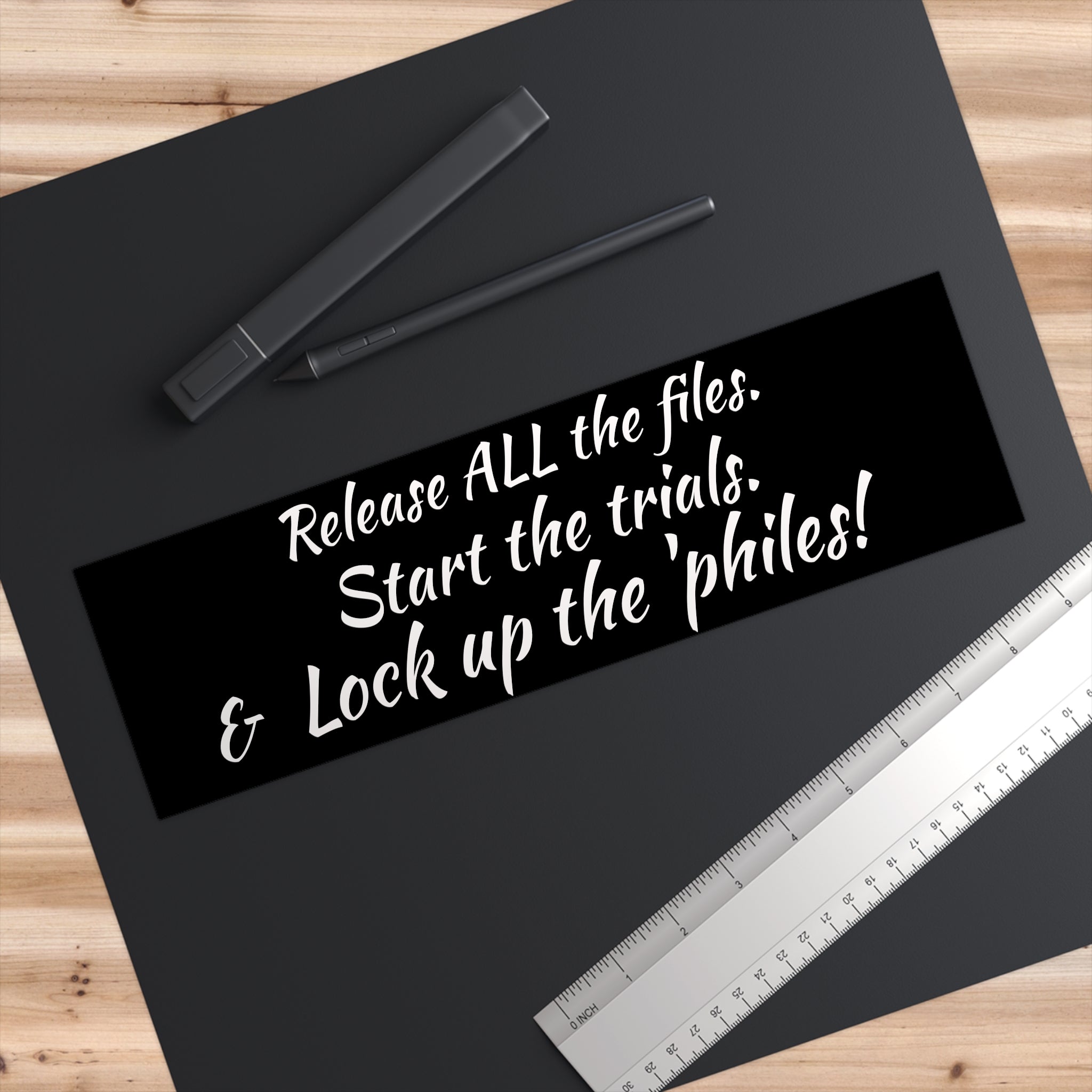 Release ALL the files Start the trials & Lock up the 'philes Bumper Sticker