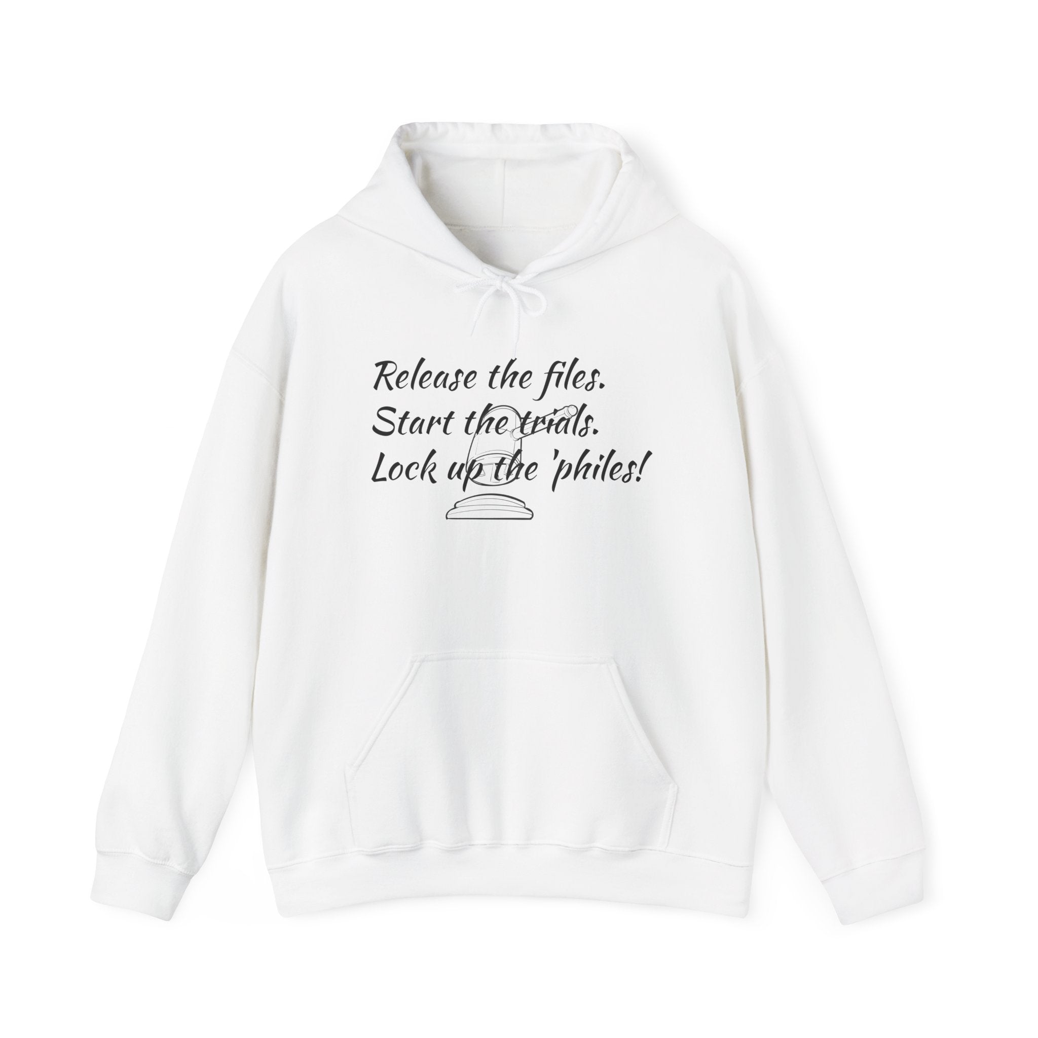 Hoodie — "Release the Files, Start the Trials, Lock Up the Philes!" Cozy Script Graphic Hoodie